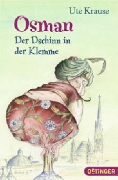 Der Dschinn in der Klemme / Osman Bd.1 - Krause, Ute