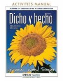 Dicho y Hecho Activities Manual: Chapters 9-15, Lamar University, Volume 2: Beginning Spanish