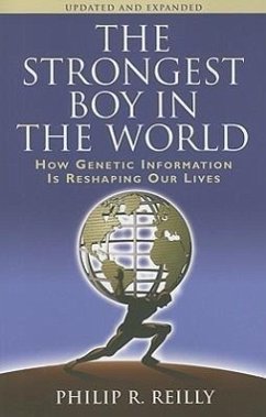 The Strongest Boy in the World, Updated and Expanded - Reilly, Philip R