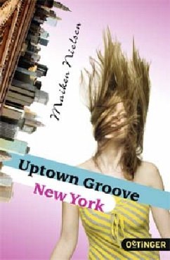 Uptown Groove New York Bd.1 - Nielsen, Maiken