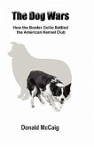 The Dog Wars The Dog Wars