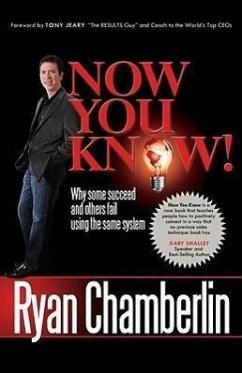 Now You Know: Why Some Succeed and Others Fail Using the Same System - Chamberlin, Ryan