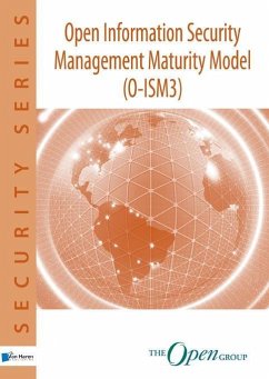 Open Information Security Management Maturity Model (O-Ism3)