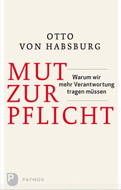 Mut zur Pflicht - Habsburg, Otto von