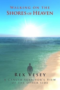 Walking on the Shores of Heaven - Vesey, Rex