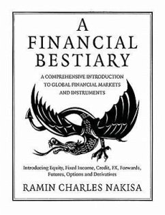 A Financial Bestiary - Nakisa, Ramin Charles