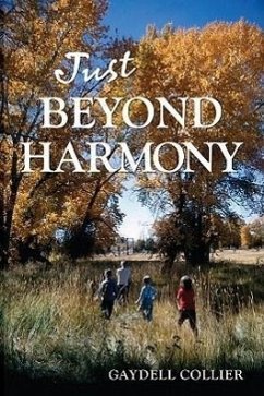 Just Beyond Harmony - Collier, Gaydell M