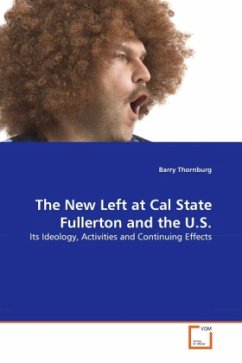 The New Left at Cal State Fullerton and the U.S. - Thornburg, Barry
