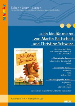 »Ich bin für mich« von Martin Baltscheit und Christine Schwarz - Pöhlker, Kerstin; Steinert-Kehr, Kerstin