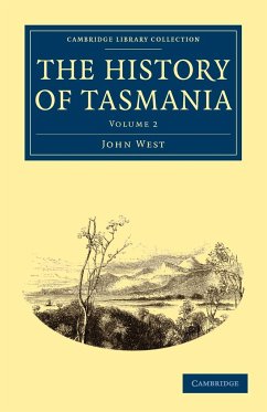 The History of Tasmania - West, John