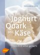 Joghurt, Quark und Käse - Bild 1