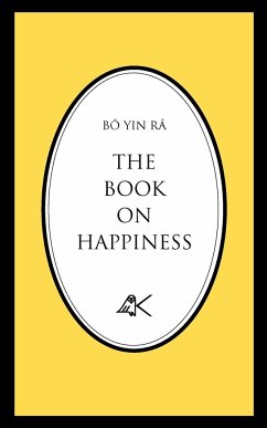 The Book on Happiness - Bô Yin Râ