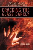 Cracking the Glass Darkly