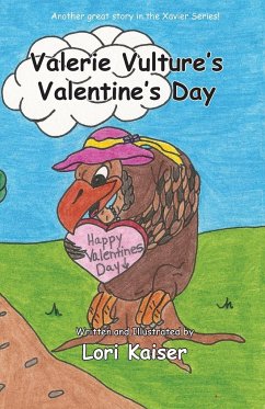 Valerie Vulture's Valentine's Day - Kaiser, Lori