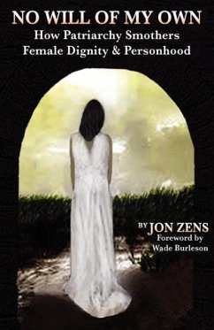 No Will of My Own - Zens, Jon H.