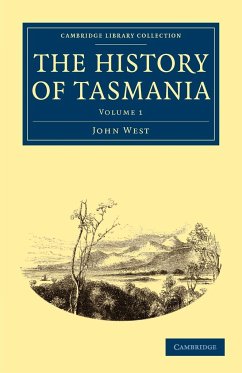 The History of Tasmania - West, John