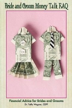 Bride and Groom Money Talk FAQ - Wagner, Taffy Wilkins