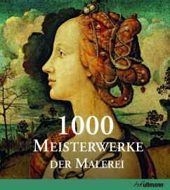 1000 Meisterwerke der Malerei - Stukenbrock, Christiane; Töpper, Barbara