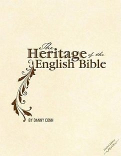 The Heritage of the English Bible - Conn, Danny