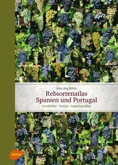 Rebsortenatlas Spanien Portugal - Böhm, Hans Jörg