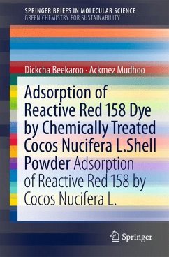 Adsorption of Reactive Red 158 Dye by Chemically Treated Cocos Nucifera L. Shell Powder - Mudhoo, Ackmez;Beekaroo, Dickcha