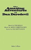 The Amazing Adventures of Dan Daredevil