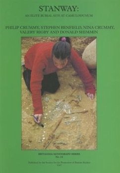 Stanway: An Elite Burial Site at Camulodunum: 24 (Britannia Monographs)