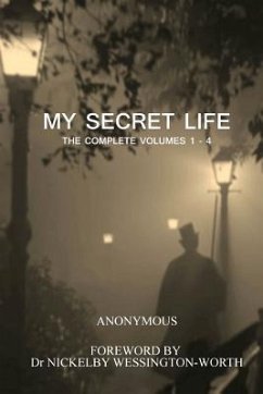 My Secret Life: The Complete Volumes 1 - 4 - Anonymous