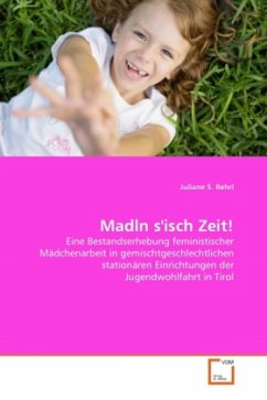 Madln s'isch Zeit! - Rehrl, Juliane S.