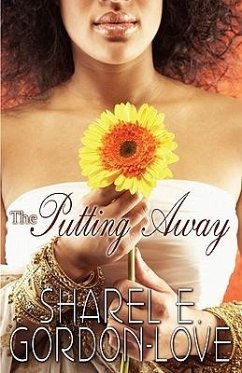 The Putting Away (Peace in the Storm Publishing Presents) - Gordon-Love, Sharel E.