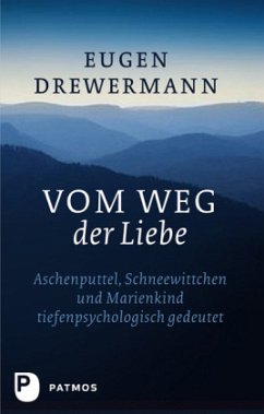 Vom Weg der Liebe - Drewermann, Eugen