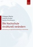 Die Hochschule strukturell verändern