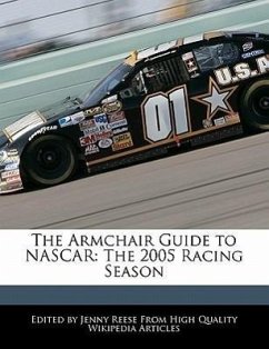 The Armchair Guide to NASCAR: The 2005 Racing Season - Reese, Jenny