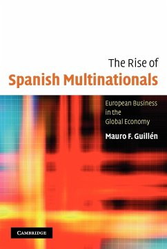 The Rise of Spanish Multinationals - Guillen, Mauro F.; Guill N., Mauro