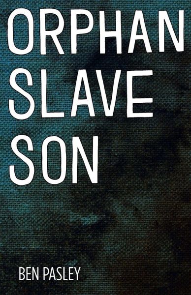 Orphan Slave Son Orphan Slave Son
