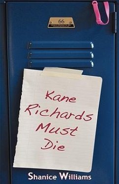 Kane Richards Must Die - Williams, Shanice