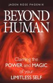 Beyond Human Beyond Human
