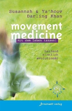 Movement Medicine - Darling Khan, Susannah;Darling Khan, YaAcov