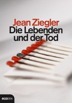 Die Lebenden und der Tod - Ziegler, Jean