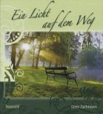 Ein Licht auf dem Weg Ein Licht auf dem Weg