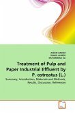 Treatment of Pulp and Paper Industrial Effluent by P. ostreatus (L.)