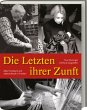 Die Letzten ihrer Zunft - Bild 1