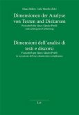 Dimensionen der Analyse von Texten und Diskursen. Dimensioni dell'analisi di testi e discorsi