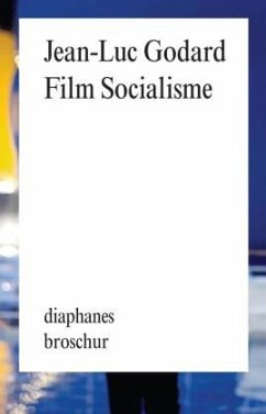 Film Socialisme - Godard, Jean-Luc