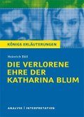 Die verlorene Ehre der Katharina BlumTextanalyse und Interpretation zu Heinrich Böll