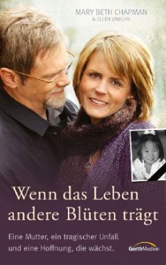 Wenn das Leben andere Blüten trägt - Chapman, Mary B.; Vaughn, Ellen