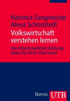 Volkswirtschaft verstehen lernen - Sangmeister, Hartmut; Schönstedt, Alexa