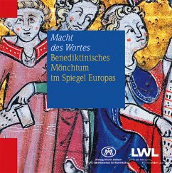 Macht des Wortes. Benediktinisches Mönchtum im Spiegel Europas - Stiftung Kloster Dalheim. LWL-Landesmuseum für Klosterkultur