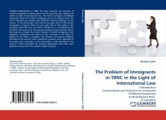 The Problem of Immigrants in TRNC in the Light of International Law