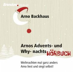 Arnos Advents- und Why-nachtsHörbuch - Backhaus, Arno
